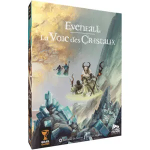 Evenfall- La Voie des Cristaux