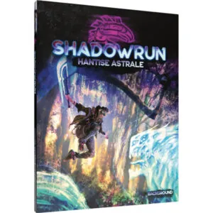 SHADOWRUN 6 - HANTISE ASTRALE
