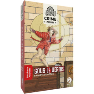 CRIME ZOOM - SOUS LE VERNIS
