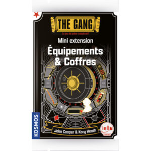 THE GANG - EQUIPEMENTS & COFFRES