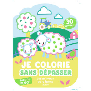 JE COLORIE SANS DEPASSER - LES ANIMAUX DE LA FERME - AUZOU