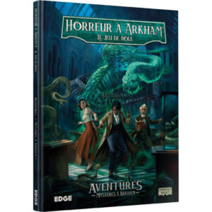 HORREUR À ARKHAM JDR - MYSTÈRES À ARKHAM