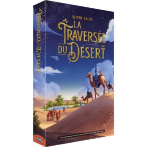 LA TRAVERSÉE DU DÉSERT