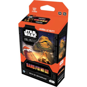 STAR WARS UNLIMITED - SANS FOI NI LOI - DECK DE DÉMARRAGE - JABBA LE HUTT
