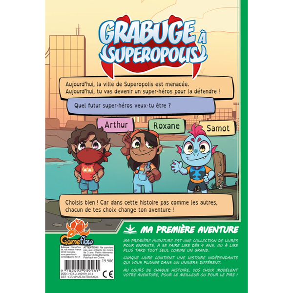 MA 1ERE AVENTURE - GRABUGE À SUPEROPOLIS