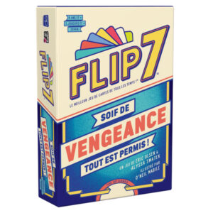 FLIP 7 - SOIF DE VENGEANCE