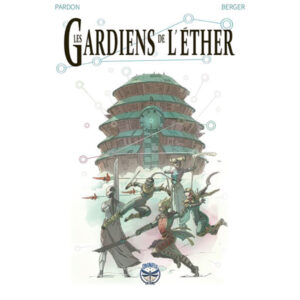 LES GARDIENS DE L’ETHER – Boîte de base
